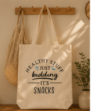 Healthy Stuff, Just Kidding, It's Snacks - Canvas Tote Bag